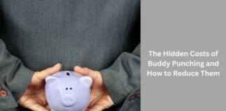 The Hidden Costs of Buddy Punching and How to Reduce Them