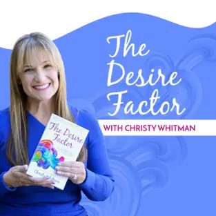 The Desire Factor with Christy Whitman