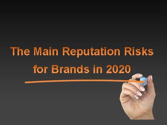 The Main Reputation Risks for Brands in 2020